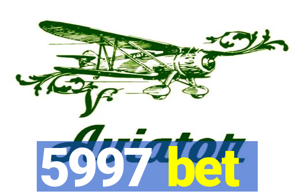 5997 bet